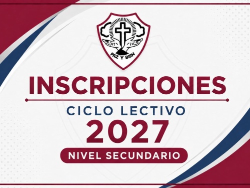 INSCRIPCIONES CICLO LECTIVO 2027 para nivel Secundario
